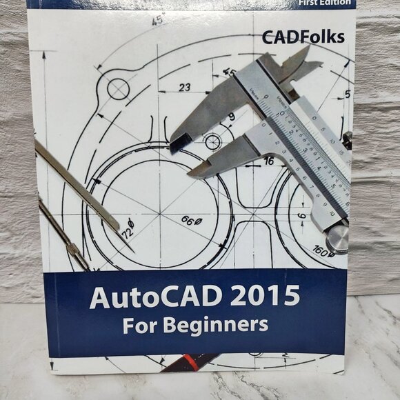 📚 AutoCAD 2015 For Beginners by CADFolks - Paperback 🖊️ - Picture 1 of 5